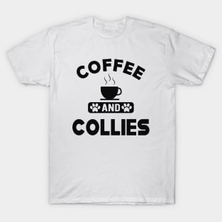 Collie dog - Coffee and collies T-Shirt